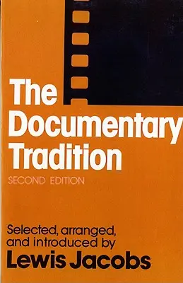 La tradition documentaire - Documentary Tradition