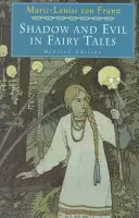 L'ombre et le mal dans les contes de fées - Shadow and Evil in Fairy Tales