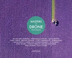 Les maîtres de la photographie par drone - Masters of Drone Photography