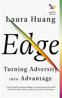 Edge - Transformer l'adversité en avantage - Edge - Turning Adversity into Advantage