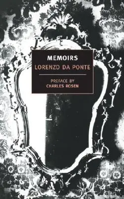 Mémoires de Lorenzo Da Ponte - Memoirs of Lorenzo Da Ponte