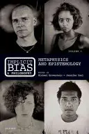 Biais implicites et philosophie, volume 1 : métaphysique et épistémologie - Implicit Bias and Philosophy, Volume 1: Metaphysics and Epistemology
