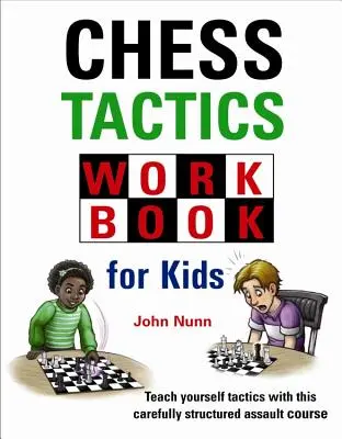 Manuel de tactiques d'échecs pour les enfants - Chess Tactics Workbook for Kids