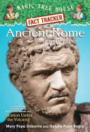 La Rome antique et Pompéi : Un compagnon non romanesque de la Maison de l'arbre magique #13 : Vacances sous le volcan - Ancient Rome and Pompeii: A Nonfiction Companion to Magic Tree House #13: Vacation Under the Volcano