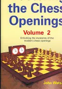 Maîtriser les ouvertures aux échecs Volume 2 - Mastering the Chess Openings Volume 2