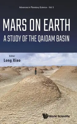 Mars sur Terre : Une étude du bassin de Qaidam - Mars on Earth: A Study of the Qaidam Basin