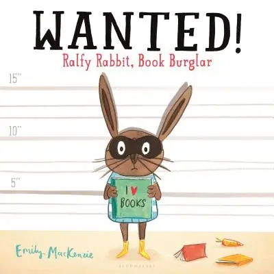 Recherché ! Ralfy Rabbit, cambrioleur de livres - Wanted! Ralfy Rabbit, Book Burglar