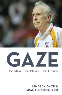 Le regard : L'homme, le joueur, l'entraîneur - Gaze: The Man. the Player. the Coach