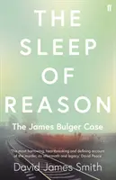 Le sommeil de la raison : L'affaire James Bulger - The Sleep of Reason: The James Bulger Case