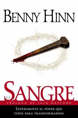 La Sangre = Le Sang - La Sangre = The Blood