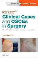 Cas cliniques et Osces en chirurgie : Le guide définitif pour réussir les examens - Clinical Cases and Osces in Surgery: The Definitive Guide to Passing Examinations