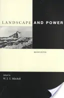 Paysage et pouvoir, deuxième édition - Landscape and Power, Second Edition