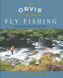 Orvis Ultimate Book of Fly Fishing : Secrets from the Orvis Experts (en anglais) - Orvis Ultimate Book of Fly Fishing: Secrets from the Orvis Experts