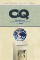 CQ : Développer l'intelligence culturelle au travail - CQ: Developing Cultural Intelligence at Work