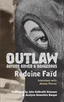 Hors-la-loi : l'auteur armé et dangereux - Outlaw: Author Armed & Dangerous