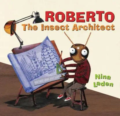 Roberto : l'architecte des insectes - Roberto: The Insect Architect