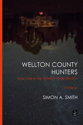 Les chasseurs du comté de Wellton - Wellton County Hunters