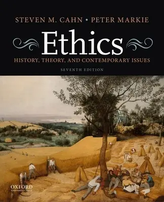 L'éthique : Histoire, théorie et questions contemporaines - Ethics: History, Theory, and Contemporary Issues