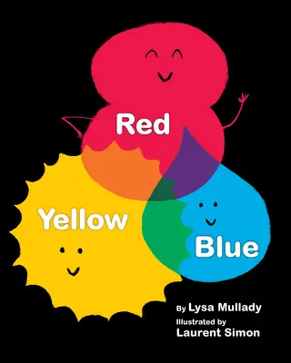 Rouge Jaune Bleu - Red Yellow Blue