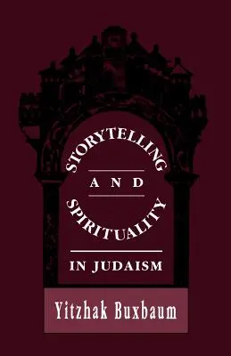 La narration et la spiritualité dans le judaïsme - Storytelling and Spirituality in Judaism