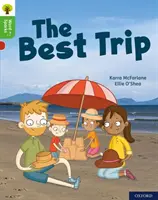 Oxford Reading Tree Word Sparks : Niveau 2 : Le meilleur voyage - Oxford Reading Tree Word Sparks: Level 2: The Best Trip