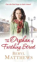 L'orphelin de Farthing Street - Orphan of Farthing Street