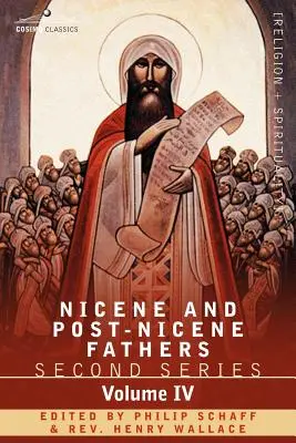 Pères nicéens et post-nicéens : Deuxième série, volume IV Anthanasius : Choix d'œuvres et de lettres - Nicene and Post-Nicene Fathers: Second Series Volume IV Anthanasius: Selects Works and Letters