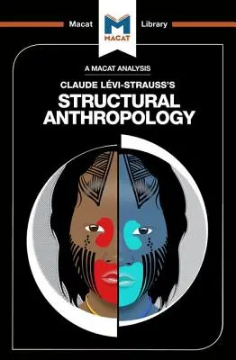 Une analyse de l'anthropologie structurale de Claude Lévi-Strauss - An Analysis of Claude Levi-Strauss's Structural Anthropology