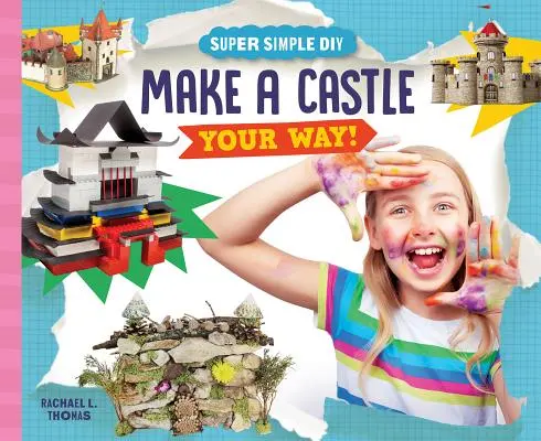 Faites un château à votre façon ! - Make a Castle Your Way!