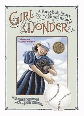 Girl Wonder : Une histoire de baseball en neuf manches - Girl Wonder: A Baseball Story in Nine Innings