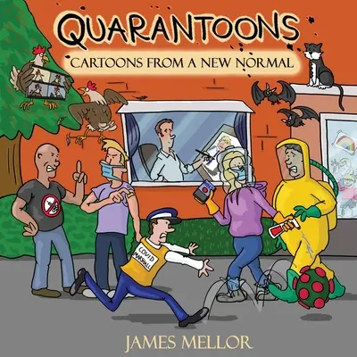 Quarantoons - Les caricatures d'une nouvelle normalité - Quarantoons - Cartoons from a new normal