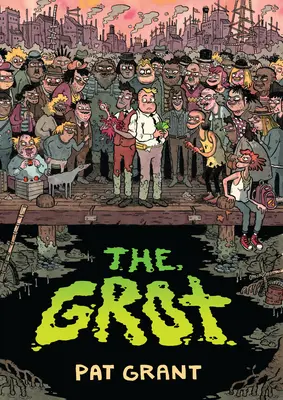 Le Grot : L'histoire des escrocs de Swamp City - The Grot: The Story of the Swamp City Grifters