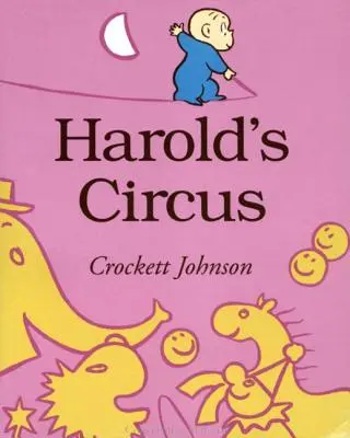 Le cirque d'Harold - Harold's Circus