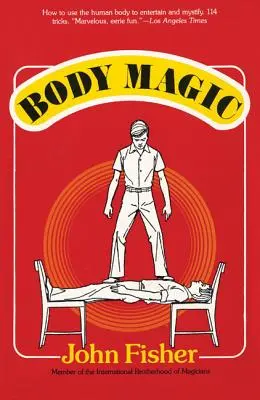 La magie du corps - Body Magic