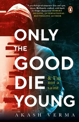 Seuls les bons meurent jeunes - Only the Good Die Young