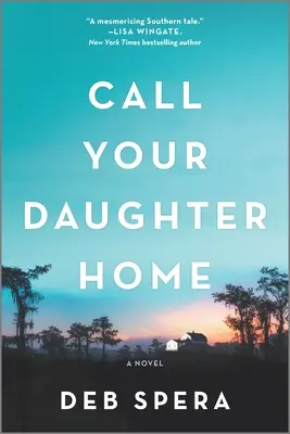 Appelez votre fille à la maison - Call Your Daughter Home