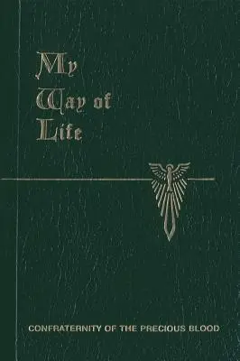 Mon mode de vie : Édition de poche de Saint Thomas : La Somme simplifiée pour tous - My Way of Life: Pocket Edition of St. Thomas: The Summa Simplified for Everyone