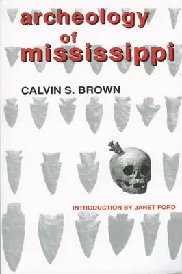 Archéologie du Mississippi - Archeology of Mississippi
