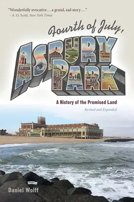 Le 4 juillet à Asbury Park : Une histoire de la terre promise - Fourth of July, Asbury Park: A History of the Promised Land