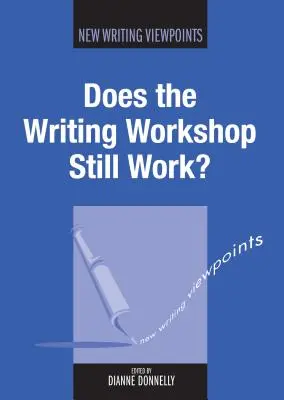 L'atelier d'écriture fonctionne-t-il encore ? 5 - Does the Writing Workshop Still Work?, 5