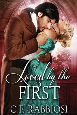 Aimé par le premier - Loved By The First