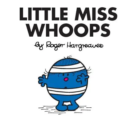 La petite Miss Whoops - Little Miss Whoops