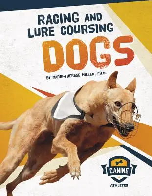 Chiens de course et d'attelage - Racing and Lure Coursing Dogs