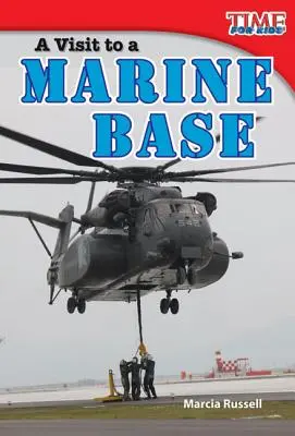 Visite d'une base marine - A Visit to a Marine Base