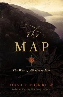 La carte : La voie de tous les grands hommes - The Map: The Way of All Great Men