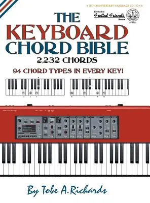 La bible des accords au clavier : 2 232 accords - The Keyboard Chord Bible: 2,232 Chords