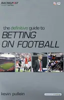 Guide définitif des paris sur le football - Definitive Guide to Betting on Football