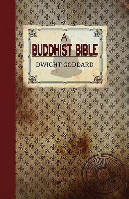 Une Bible bouddhiste - A Buddhist Bible