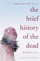 Brève histoire des morts - Brief History of the Dead