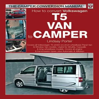 Comment convertir un fourgon Volkswagen T5 en camping-car - How to Convert Volkswagen T5 Van to Camper